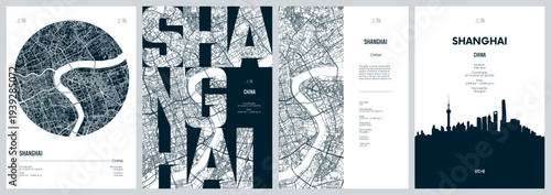 Detailed urban street plan city map, Set of travel posters with Shanghai direct-administered municipality and the most populous urban area in China, Silhouette city skyline, vector artwork