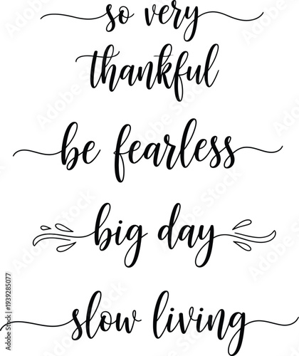 Inspirational quotes written in elegant calligraphy on a white background