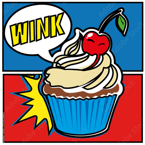 Vibrant pop art style illustration of a cupcake in a blue liner with white frosting and a cute winking cherry on top. Speech bubble says "WINK". Retro comic book design.