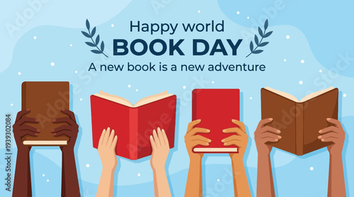 Happy world book day banner with diverse hands holding books