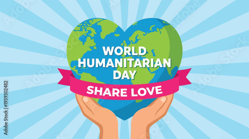 World humanitarian day banner with hands holding heart shaped earth globe