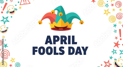 Colorful april fools day illustration with jester hat and festive decorations on white background