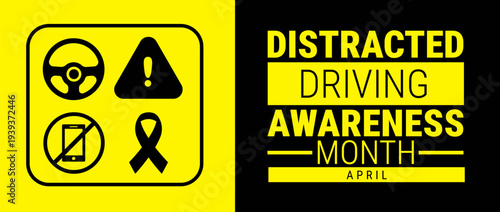 Distracted Driving Awareness Month April Banner with Steering Wheel and Warning Icon Silhouette, Road Safety and Driver Education Background for Social Media and Web Headers