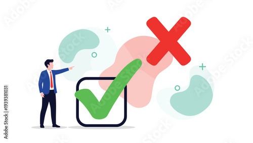 Businessman points towards large green check mark and red cross icons symbolizing choice, evaluation, and decision making.