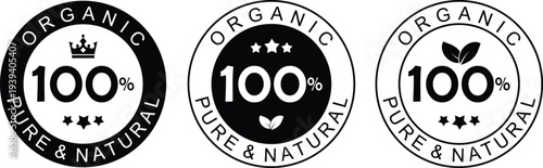 Organic pure & natural . Organic sticker . Pure product badge . Natural label 