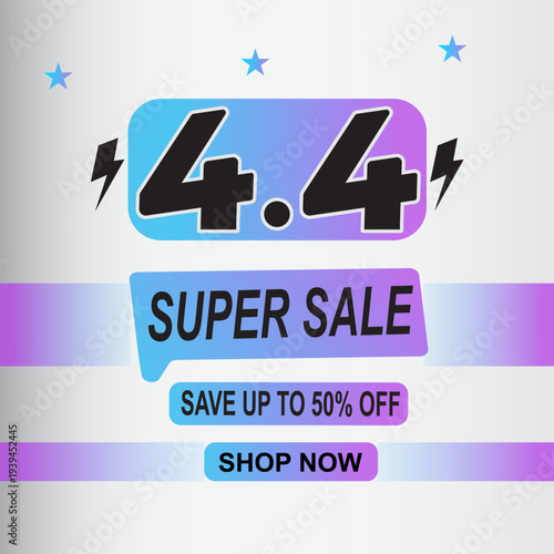 4.4 Super Sale banner with "Save up to 50% off" text, lightning bolt icons, and stars on a tan and purple gradient background.