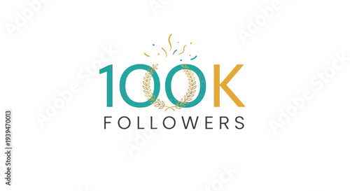 100K Followers Social Media Milestone Achievement.