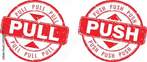 Pull and push red rubber stamp set with grunge texture for door instructions and guidance icons