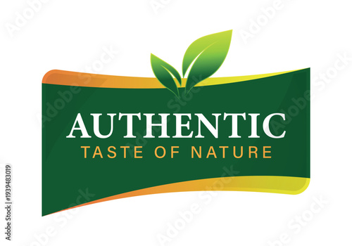 Authentic taste of nature green badge for organic food products and sustainable farm branding identity