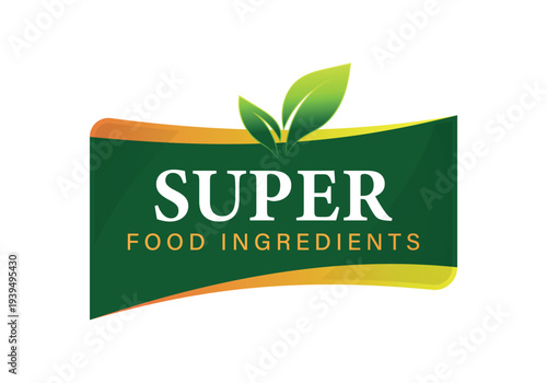 Super food ingredients badge for premium organic supplements and healthy natural nutrition product line branding
