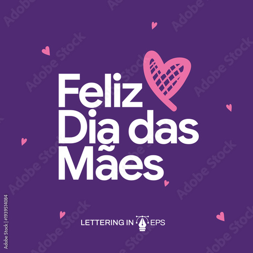 Lettering Feliz Dia das Mães Social Media EPS Editável