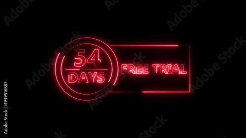 Neon bright 54 Days Free Trial Banner icon circle frame red color animation. Business nice products 54 days free trial offer video. 