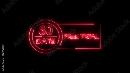 Neon bright 60 Days Free Trial Banner icon circle frame red color animation. Business nice products 60 days free trial offer video. 