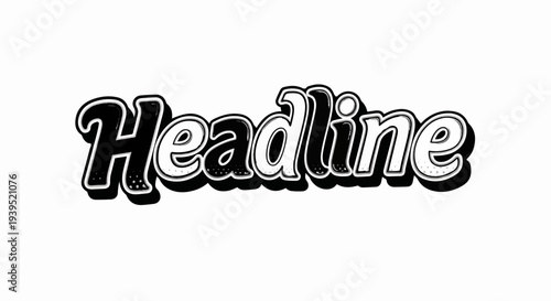 Stylized text "Headline" in a bold, retro font with a 3D effect