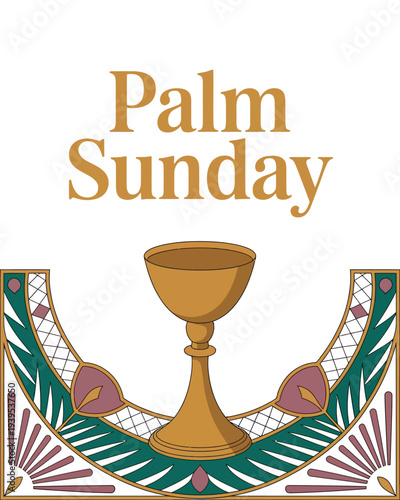 Palm Sunday Christian Eucharist Chalice with Palm Leaves Religious Church Vector Illustration for Holy Week Celebration