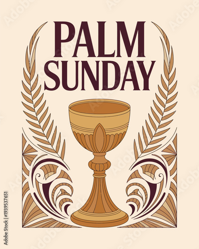 Palm Sunday Christian Eucharist Chalice with Palm Leaves Religious Church Vector Illustration for Holy Week Celebration