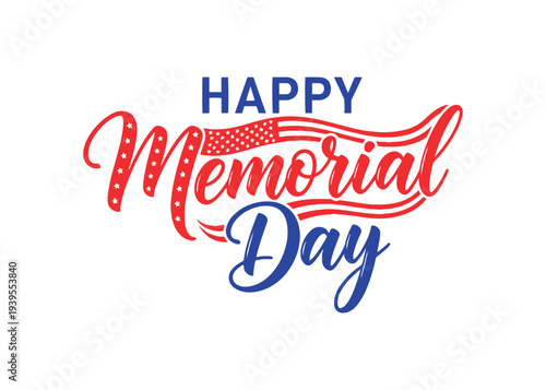 Happy Memorial Day stylish lettering for greeting card or banner. Patriotic USA typography vector template.