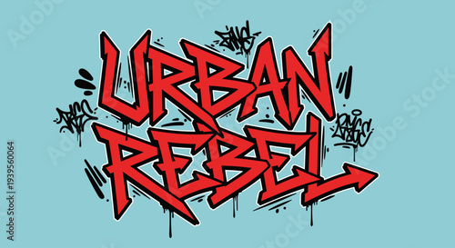 Urban Rebel Graffiti Red Lettering Design.