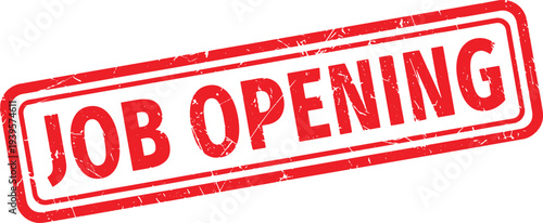 JOB OPENING red rubber stamp text