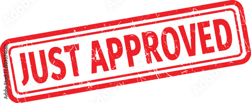 JUST APPROVED red rubber stamp text