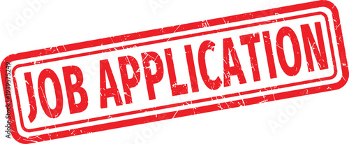 JOB APPLICATION red rubber stamp text