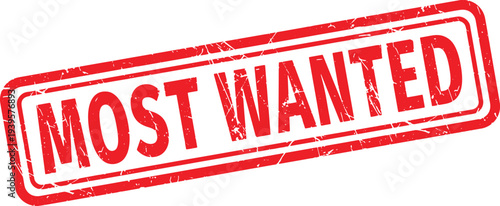 MOST WANTED red rubber stamp text
