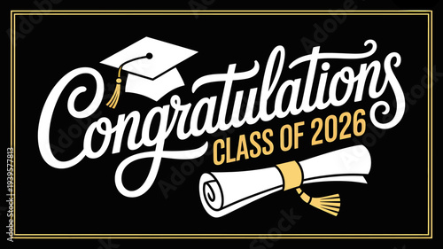 Congratulations Class of 2026 graduation announcement with cap and diploma