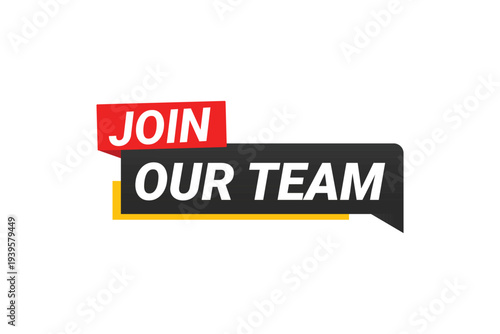 Join our team banner badge design. Vector illustration