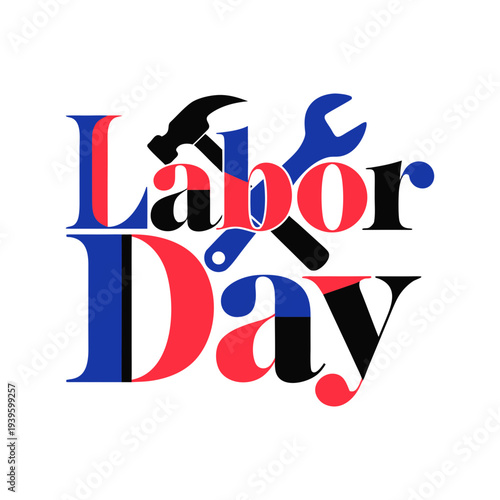 Bold Labor Day Typography with Crossed Hammer and Wrench Background