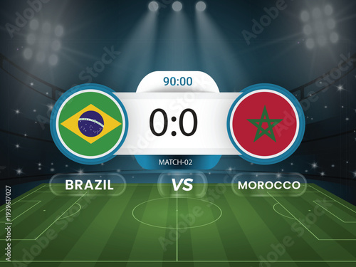 Brazil vs Morocco 2026 world cup match with scoreboard and broadcast schedule template design