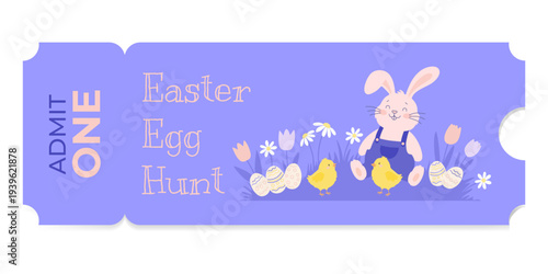 Ticket for Easter egg hunt with cute bunny and chick illustration. Admit one pass for spring holiday event. Festive design with flower and egg, invitation card for kid festival.