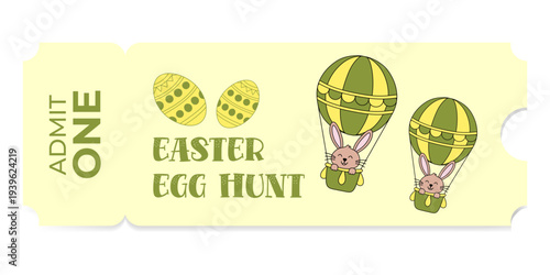 Easter egg hunt admission ticket with bunny in hot air balloon illustration. Decorative paper pass for celebration event. Spring holiday activity seasonal card template for children.