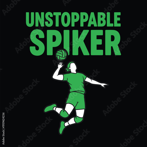 Unstoppable volleyball player spikes ball with determination and skill tshirt design