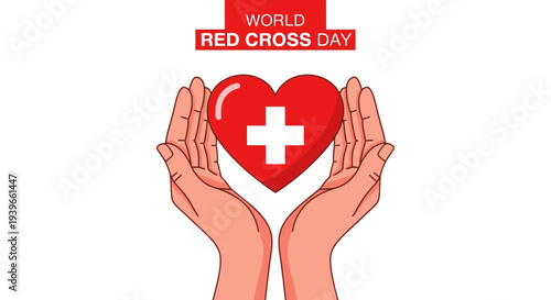 World Red Cross Day illustration with heart and hands symbolizing care and humanitarian aid.