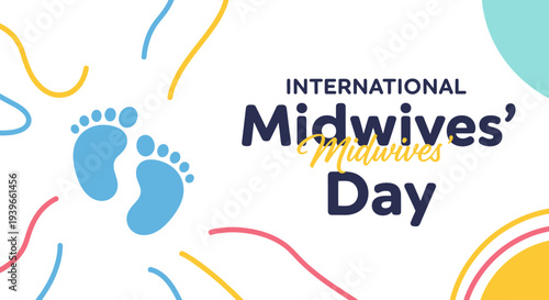 International Midwives Day celebration with baby feet and colorful design.