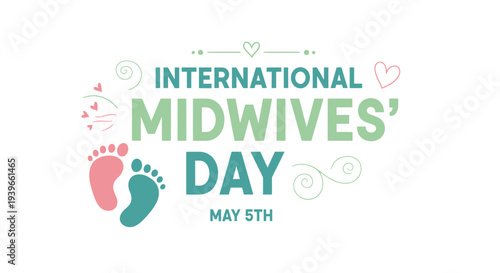 International Midwives Day celebration with baby footprints and hearts.