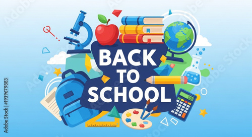 Back to School Educational Supplies and Learning Tools.