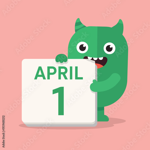 Cute green monster character holding calendar page for april first holiday celebration on pink background flat vector illustration for kids posters
