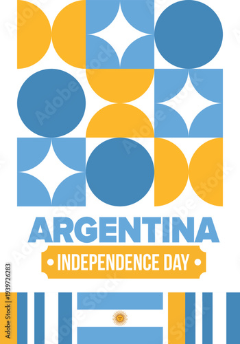 Argentina National Day. Happy holiday. Independence and freedom day. Celebrate annual. Argentina flag. Patriotic argentine design. Poster, card, banner, template, background. Vector illustration
