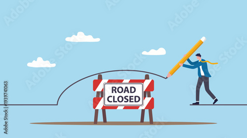 A businessman is depicted drawing a new path above a closed road sign, showcasing creativity, innovation, and determination in overcoming obstacles to find solutions.