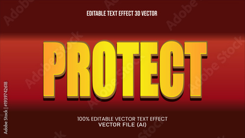 "PROTECT" EDITABLE TEXT EFFECT VECTOR 3D FOR ALL YOU NEEDS