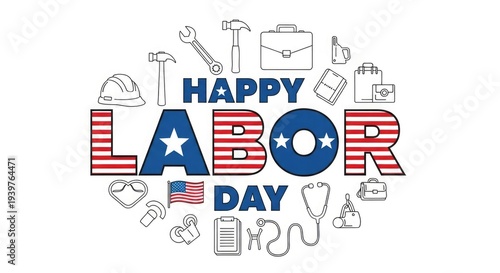 Happy labor day wishes with patriotic american symbols and workers icons