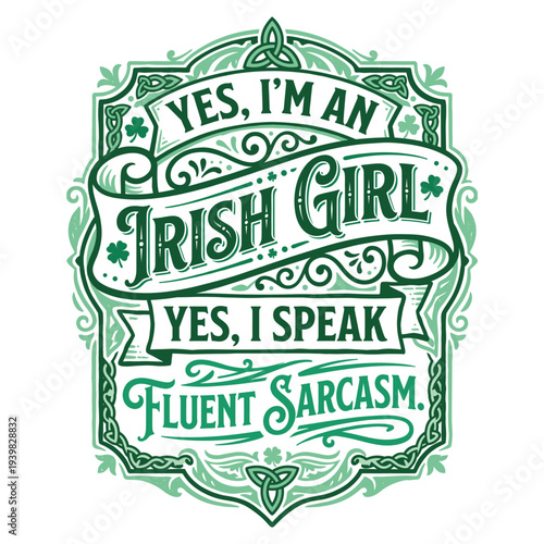 I'm an Irish Girl, Perfect Funny St Patrick's Day Shirt Girl T-Shirt
