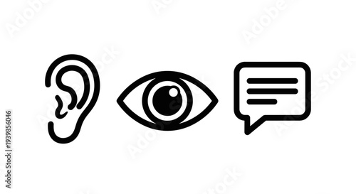 Three distinct black line icons representing senses ear for hearing eye for sight and speech bubble for communication