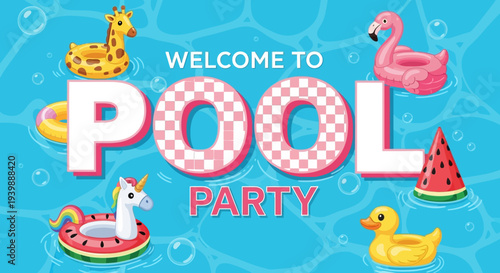 Colorful welcome sign for a pool party with inflatable toys on a blue background
