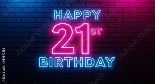 Happy 21st Birthday Glowing Neon 3D Typography Greeting Card, Modern Nightlife Event Poster