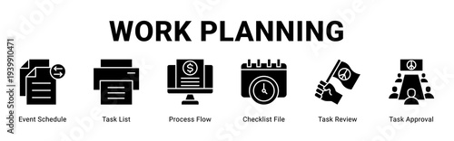 Work Planning web banner icon concept,  with Event Schedule, Task List, Process Flow, Checklist File, Task Review, Task Approva.