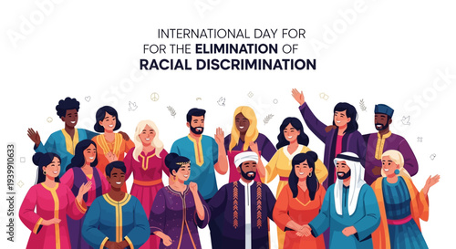 Illustration of diverse people celebrating International Day for the Elimination of Racial Discrimination with a stop racism campaign design for anti-racism awareness and racial equality