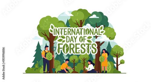 Illustration of people engaging in forest conservation activities on International Day of Forests with a vibrant and eco-friendly design.