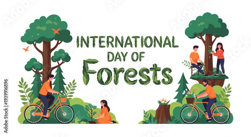 Illustration of people engaging in outdoor activities on International Day of Forests, promoting forest conservation and environmental awareness with a green and vibrant design.